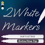 ARTISTRO 2 White Acrylic Paint Markers - 0.7mm Extra Fine-Tip Paint Pens - Perfect for Crafting, Art Projects, & More-0